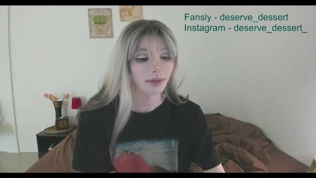 deserve_dessert 30-05-2026 Trans Recording - hard sex